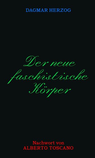 Der neue Faschistische Körper