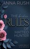 The broken Rules of Matteo Hunter
