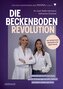 Die Beckenboden-Revolution
