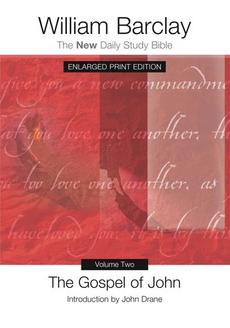 The Gospel of John, Volume Two-Enlarged