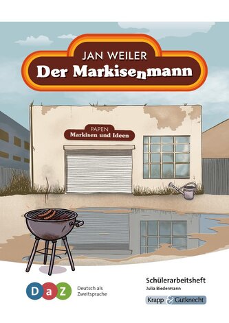 Der Markisenmann - Schülerarbeitsheft für Deutsch als Zweitsprache