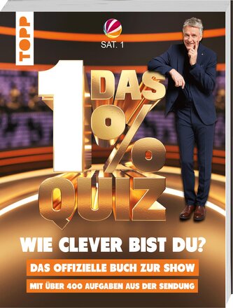 Das 1% Quiz - Wie clever bist du? Das offizielle Buch zur Show