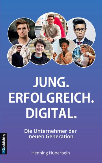 Jung. Erfolgreich. Digital.