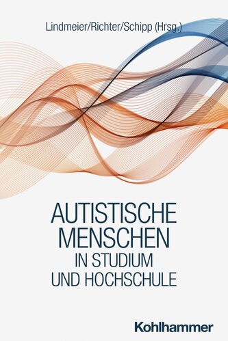 Autistische Menschen in Studium und Hochschule