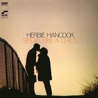 HERBIE HANCOCK  SPEAK LIKE A CHILD