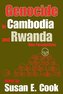 Genocide in Cambodia and Rwanda