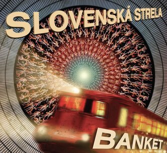 Banket:  Slovenská strela
