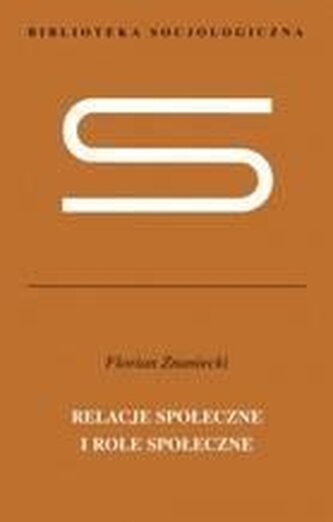 Relacje społeczne i role społeczne TW