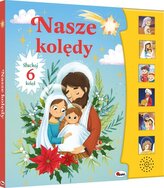 Nasze kolędy\n książeczka dźwiękowa