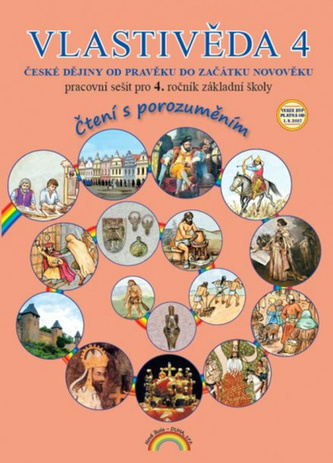 Vlastivěda 4 České dějiny od pravěku do začátku novověku