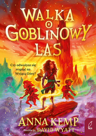 Walka o Goblinowy Las Walka o Goblinowy Las