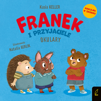 Franek i przyjaciele. Okulary. Jeżyk Franek Franek i przyjaciele. Okulary. Jeżyk Franek