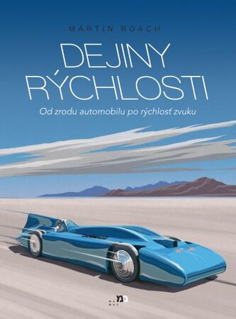 Dejiny rýchlosti Dejiny rýchlosti
