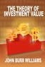 The Theory of Investment Value