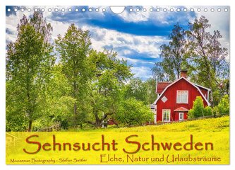 Sehnsucht Schweden - Elche, Natur und Urlaubsträume (Wandkalender 2026 DIN A4 quer), CALVENDO Monatskalender