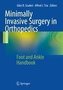 Minimally Invasive Surgery in Orthopedics