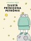 Tlusta princezna Petronie