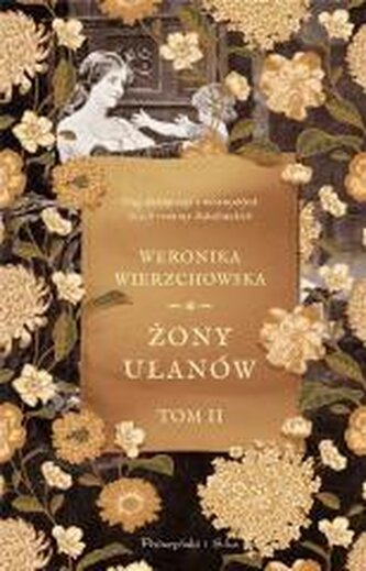Żony ułanów. Rodzina Sobolewskich. Tom 2  (Duże Litery) Żony ułanów. Rodzina Sobolewskich. Tom 2  (Duże Litery)