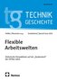 Flexible Arbeitswelten