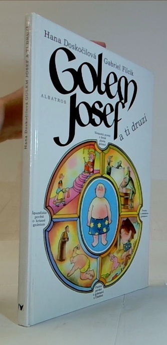 Golem Josef a ti druzí Golem Josef a ti druzí