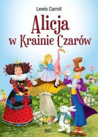 Nowa klasyka bez opracowania. Alicja w Krainie.. Nowa klasyka bez opracowania. Alicja w Krainie..