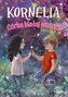 Kornelia. Córka białej wróżki T.1