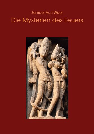 Die Mysterien des Feuers