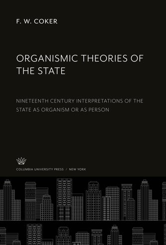 Organismic Theories of the State