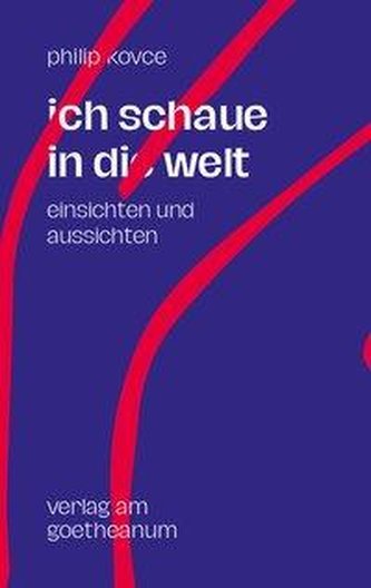 Ich schaue in die Welt