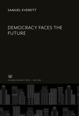Democracy Faces the Future