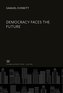 Democracy Faces the Future