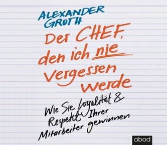 Der Chef, den ich nie vergessen werde, 1 Audio-CD
