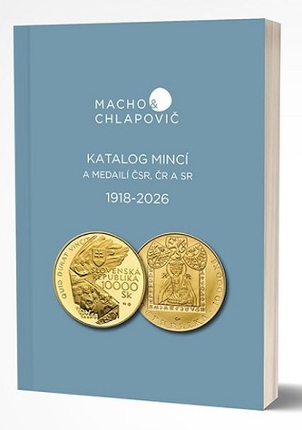 Katalóg mincí a medailí ČSR, ČR A SR 1918 - 2026 Katalóg mincí a medailí ČSR, ČR A SR 1918 - 2026