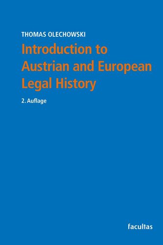 Introduction to Austrian and European Legal History Introduction to Austrian and European Legal History