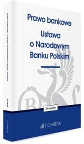Prawo bankowe. Ustawa o Narodowym Banku Polskim Prawo bankowe. Ustawa o Narodowym Banku Polskim