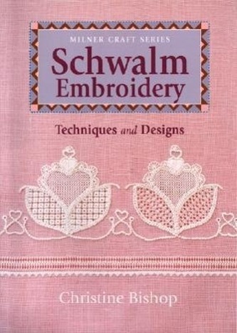 Schwalm Embroidery: Techniques and Designs