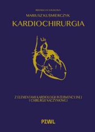 Kardiochirurgia z elementami kardiologii interwenc