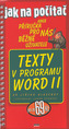 Jak na počítač Texty v programu Word II.