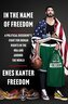 In the Name of Freedom