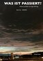 Was ist passiert?