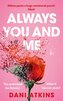 Always You and Me