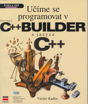 Učíme se programovat v Borland C++ Builder a jazyce C++