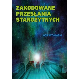 Zakodowane przesłania starożytnych