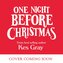 One Night Before Christmas