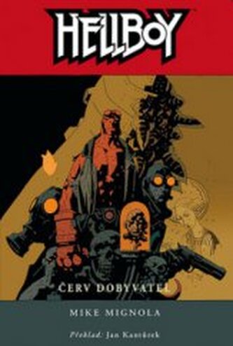 Hellboy 5. - Červ dobyvatel Hellboy 5. - Červ dobyvatel