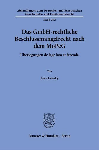 Das GmbH-rechtliche Beschlussmängelrecht nach dem MoPeG