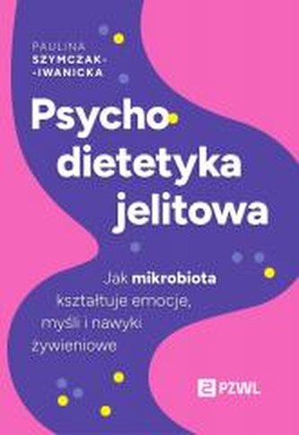 Psychodietetyka jelitowa