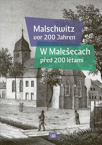 Malschwitz vor 200 Jahren - W Male¿ecach p¿ed 200 l¿tami