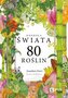Dookoła świata 80 roślin