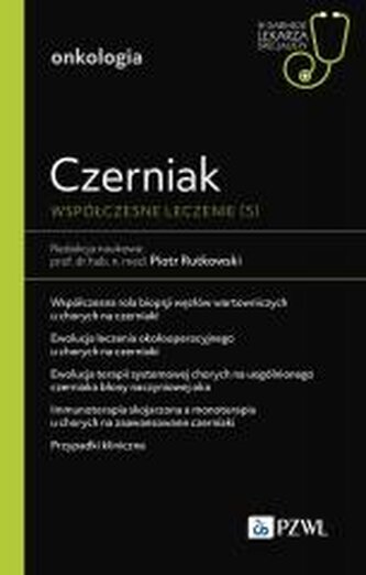 Czerniak. Współczesne leczenie (5) Czerniak. Współczesne leczenie (5)